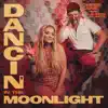 Dancin' In the Moonlight - Single album lyrics, reviews, download