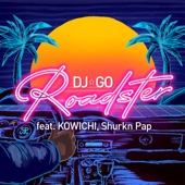 Roadster (feat. KOWICHI & Shurkn Pap) artwork