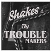 Shakes & the Troublemakers - EP