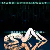 Badass Girl - Single album lyrics, reviews, download