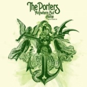 The Porters - A Ship Lost It's Way in the Fog
