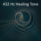 432 Hz Healing Tone - EP artwork