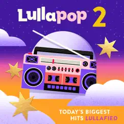 Lullapop 2 by Lullapop album reviews, ratings, credits