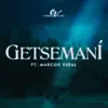 Getsemaní - Single album lyrics, reviews, download