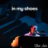 In My Shoes - Single album lyrics, reviews, download