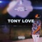 Freak Nasty - Tony Love lyrics