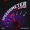 Speedometer (Amapiano) [feat. Masterkraft] - Single album lyrics, reviews, download