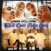 West Coast Mafia: Gang Affiliated album lyrics, reviews, download