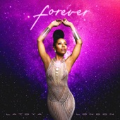 Latoya London - Forever
