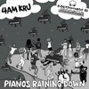Pianos Raining Down - Single