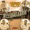 No Le Digas a Nadie - Single album lyrics, reviews, download