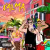 Calma (feat. Omizs) - Single album lyrics, reviews, download