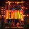 Demons - Smitech Wesson, Teresa Meads & Fukkk Offf lyrics
