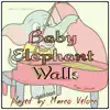 Baby Elephant Walk (from Hatari!) song lyrics
