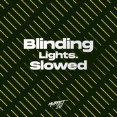 Blinding Lights - Slowed (Remix) artwork