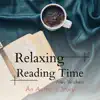 Relaxing Reading Time - An Author's Story album lyrics, reviews, download