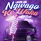 Ngwago Ke Waka (feat. LEBO M USIQ) - Leon Lee lyrics