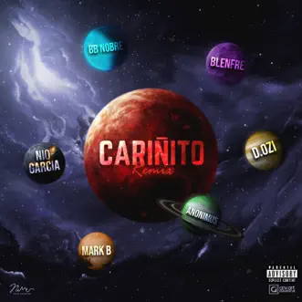 Cariñito (Remix) [feat. Nio García, Anonimus, Dozi, Mark B. & Blenfre] - Single by BB Nobre album reviews, ratings, credits