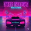 Stream & download The Most (feat. KARRA) - Single