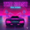 The Most (feat. Karra) - Single