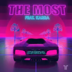The Most (feat. KARRA) Song Lyrics