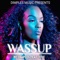 Wassup (feat. Five) - DIMPLES lyrics