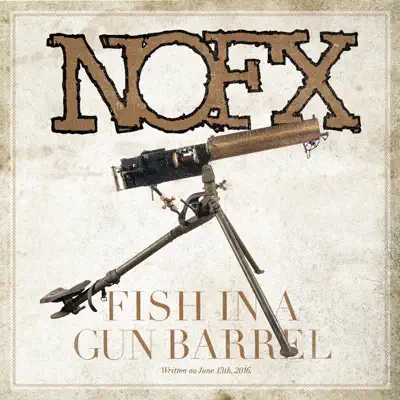Fish in a Gun Barrel - Single - Nofx