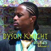 Singles, Vol. 1 - Dyson Knight