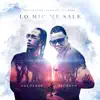 Stream & download Lo Mio Me Sale - Single