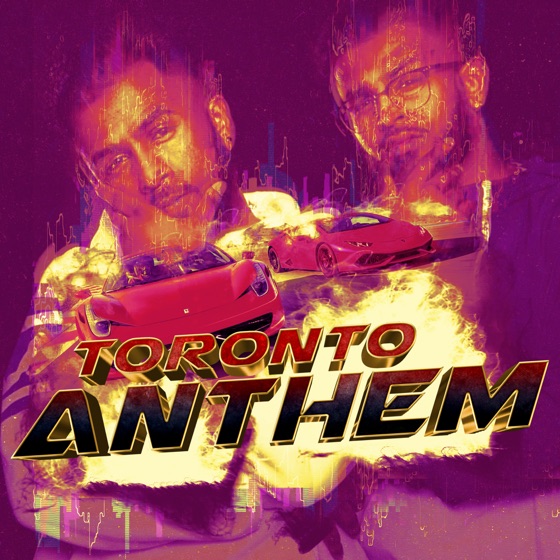 Cover artwork for Toronto Anthem (feat. Arshan Anton)