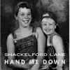 Hand Me Down - Single album lyrics, reviews, download
