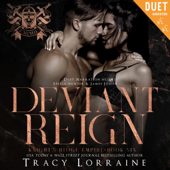 Deviant Reign: Knight's Ridge Empire, Book 6 (Unabridged) - Tracy Lorraine