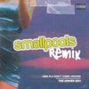OMG Plz Don't Come around (Smallpools Remix) - Single
