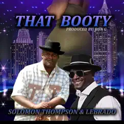 That Booty - Single by Solomon Thompson & Lebrado album reviews, ratings, credits