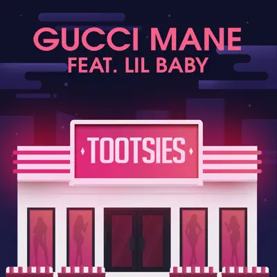 Tootsies (feat. Lil Baby) - Single - Gucci Mane