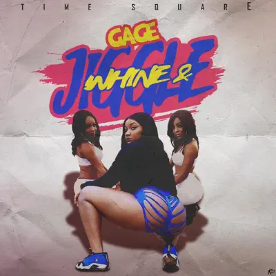 Whine & Jiggle - Single - Gage