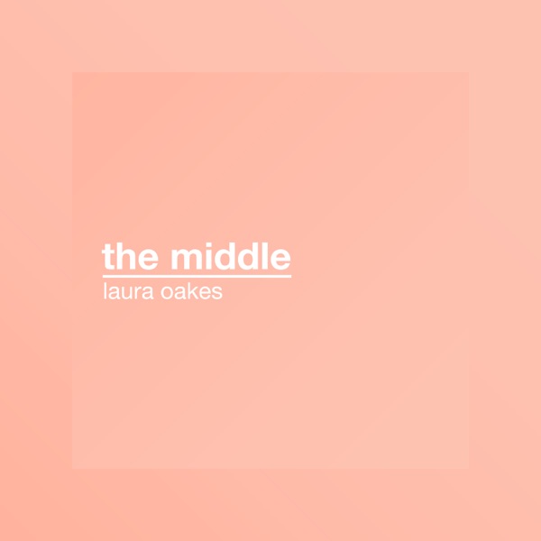 Laura Oakes, The Middle