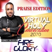 Virtual Holy Convocation 2020 Fire & Glory - Praise Edition artwork