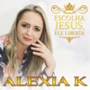 Alexia K - A Existência de Deus