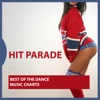 Hit Parade: Best of the Dance Music Charts