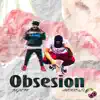Obsesión (feat. Andrew's) - Single album lyrics, reviews, download