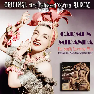 The South American Way (From the Musical "Streets of Paris") - EP - Carmen Miranda