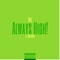 Always High! (feat. BDS King) - Yung Vex lyrics