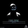 Firezone - Single album lyrics, reviews, download