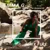 My Fire (feat. Emmeth Daavid) - Single album lyrics, reviews, download