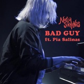 Bad Guy (feat. Pia Salinas) artwork