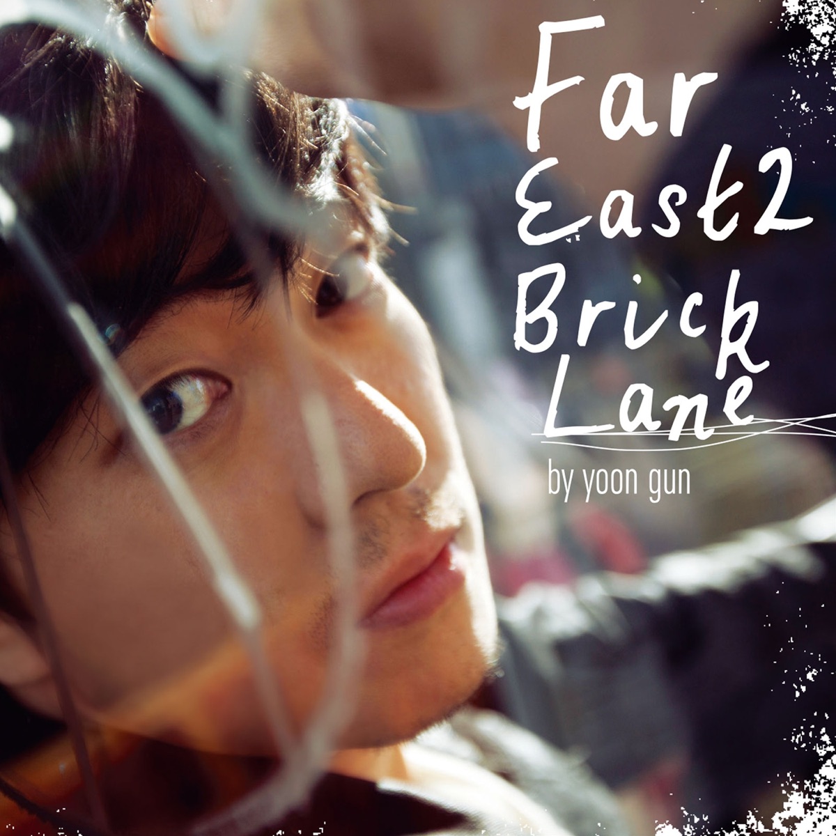 Yoon Gun – Far East 2 Bricklane – EP