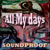 All My Days - Single album lyrics, reviews, download