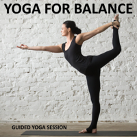 Sue Fuller - Yoga for Balance: A 75-Minute Yoga Class to Help Balance Your Entire Being artwork
