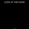 Look at Her Now - Selena Marie lyrics